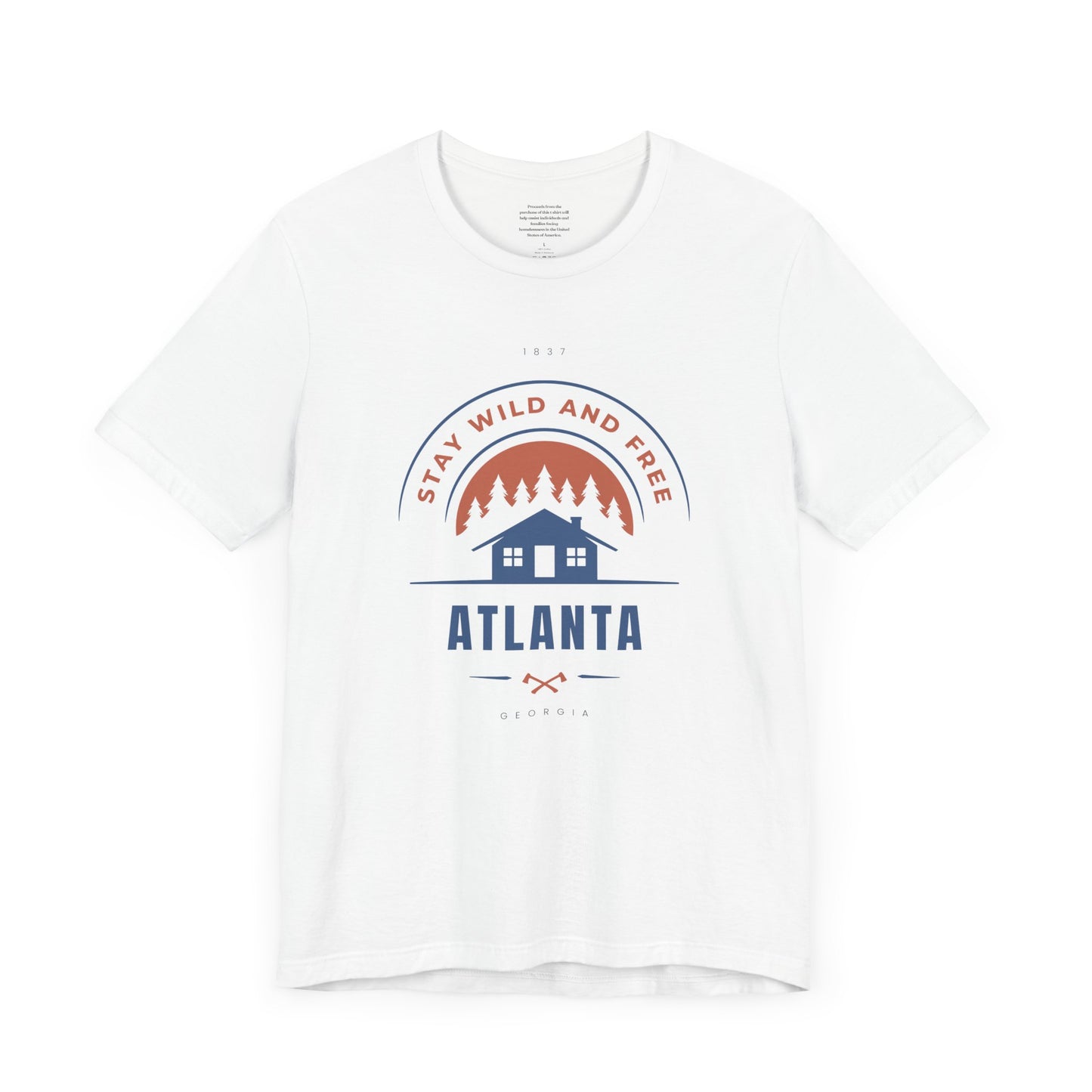Live Wild And Free Atlanta - Unisex Short Sleeve Tee