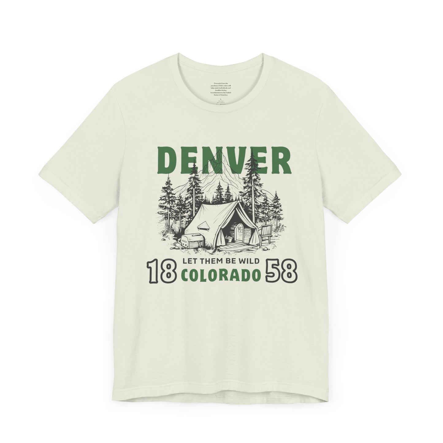 Let Them Be Wild Colorado - Unisex Short Sleeve Tee
