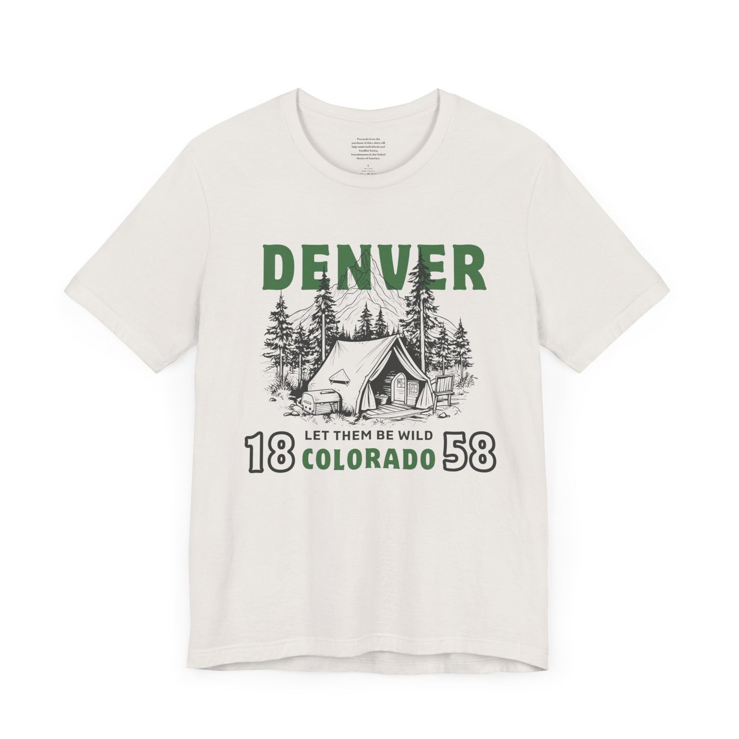 Let Them Be Wild Colorado - Unisex Short Sleeve Tee