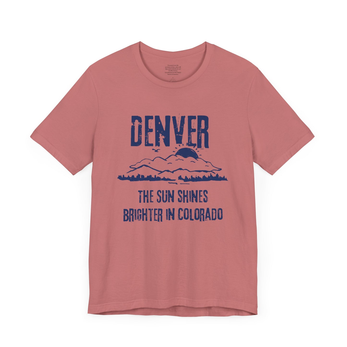 The Sun Shines Better In Colorado - Unisex Short Sleeve Tee