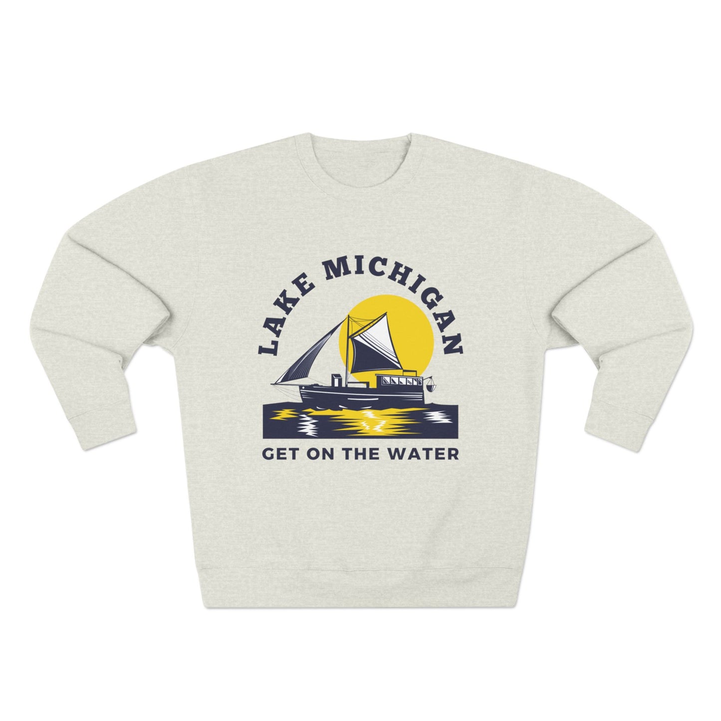 Get On The Water Lake Michigan - Unisex Crewneck Sweatshirt
