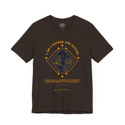 I Am A Sucker For Nature Georgia - Unisex Short Sleeve Tee