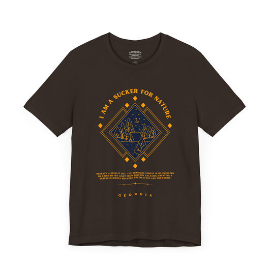 I Am A Sucker For Nature Georgia - Unisex Short Sleeve Tee