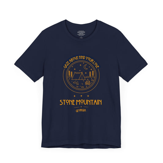 Gaze Above Fine Your Love Stone Mountain Georgia - Unisex Short Sleeve Tee