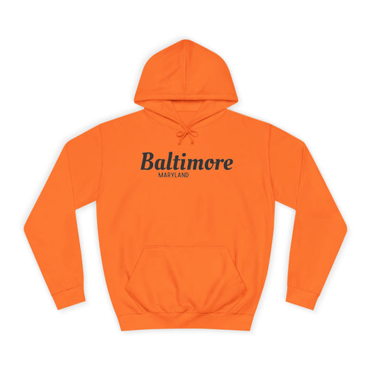 Baltimore Maryland - Unisex College Hoodie