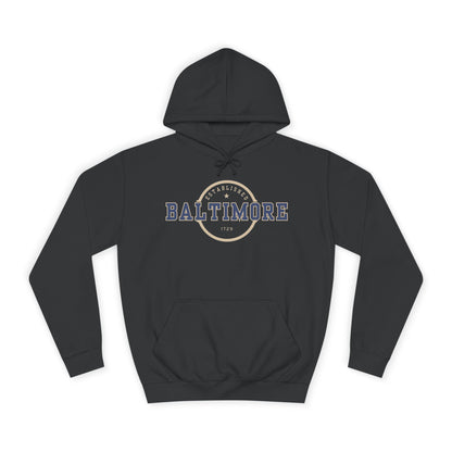 Baltimore 1729 - Unisex College Hoodie