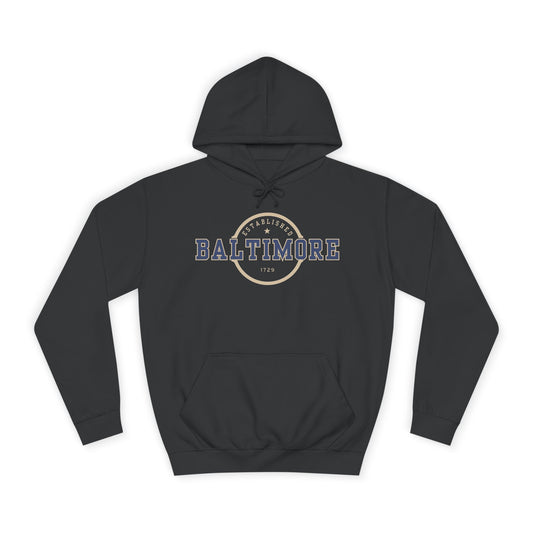 Baltimore 1729 - Unisex College Hoodie