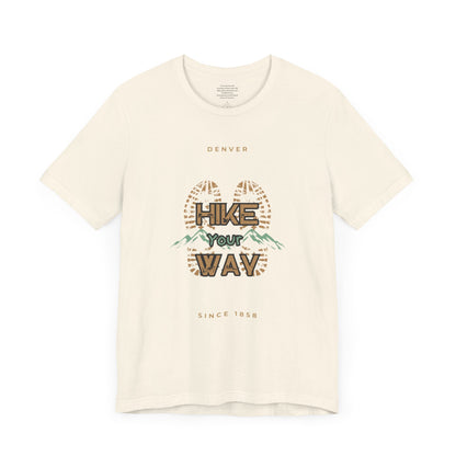 Hike Your Way Denver - Unisex Short Sleeve Tee
