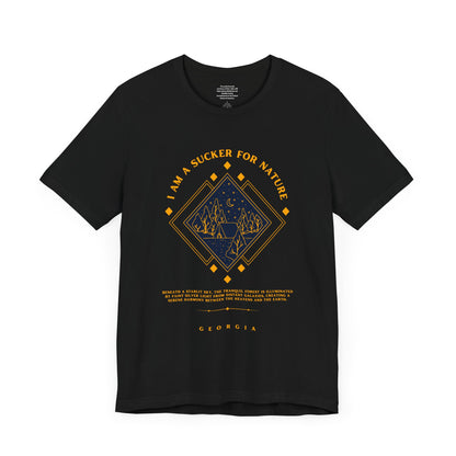 I Am A Sucker For Nature Georgia - Unisex Short Sleeve Tee