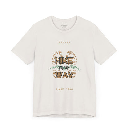 Hike Your Way Denver - Unisex Short Sleeve Tee