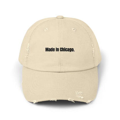 Made in Chicago - Unisex Distressed Cap